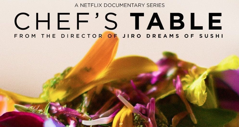 Netflix’s <em>Chef’s Table</em>